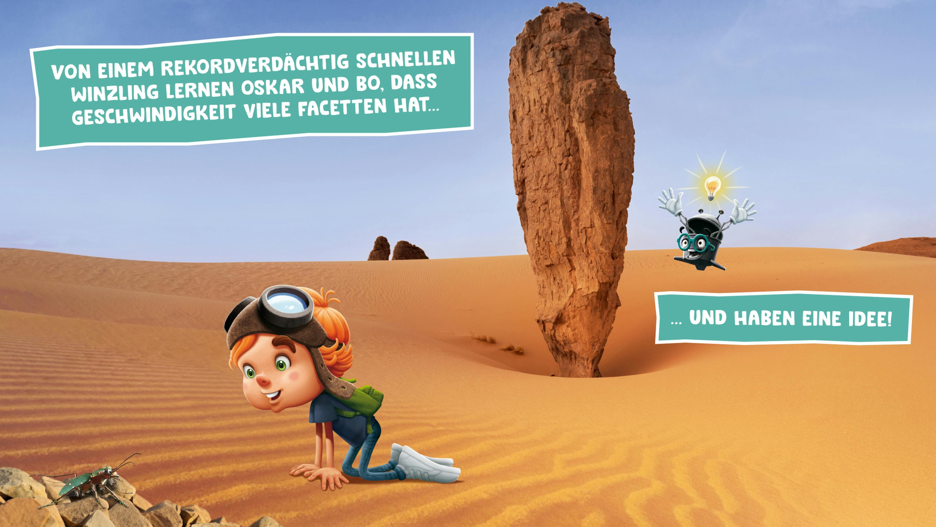 Oskar kniet in der Wüste auf dem Boden und redet mit einem Sandlaufkäfer während Bo im Hintergrund auf eine Idee kommt. © goodmatters
